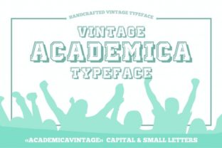 Academica: A Vintage Font for Modern Campaigns