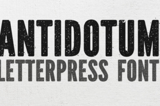 Antidotum: A Font That Adds Grit and Impact to Your Brand